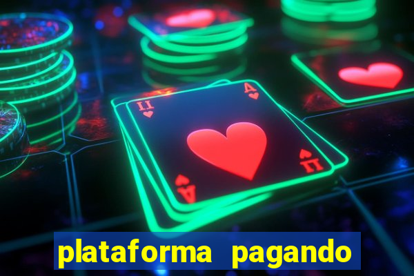 plataforma pagando muito fortune tiger